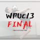 WPUC13 – FINAL round!